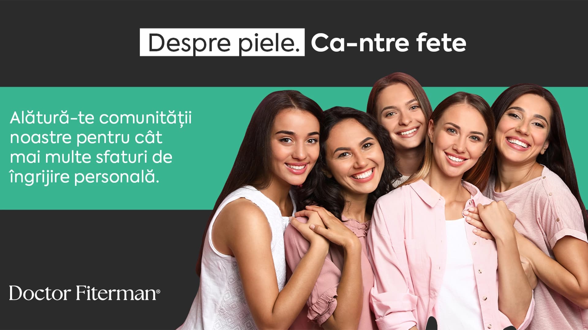 Despre piele. Ca-ntre fete